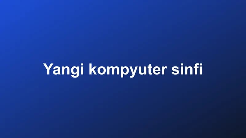 Yangi kompyuter sinfi